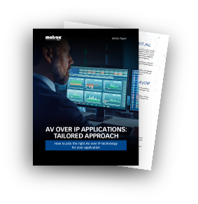 Thumbnail image of AV over IP Applications: A Tailored Approach whitepaper