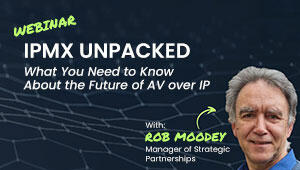 IPMX Unpacked VOD
