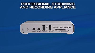 Monarch HD Live Streaming and Recording Appliance