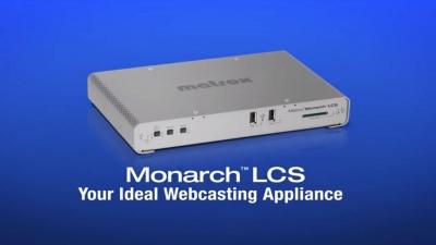 Live Webcasting made simple with Monarch LCS